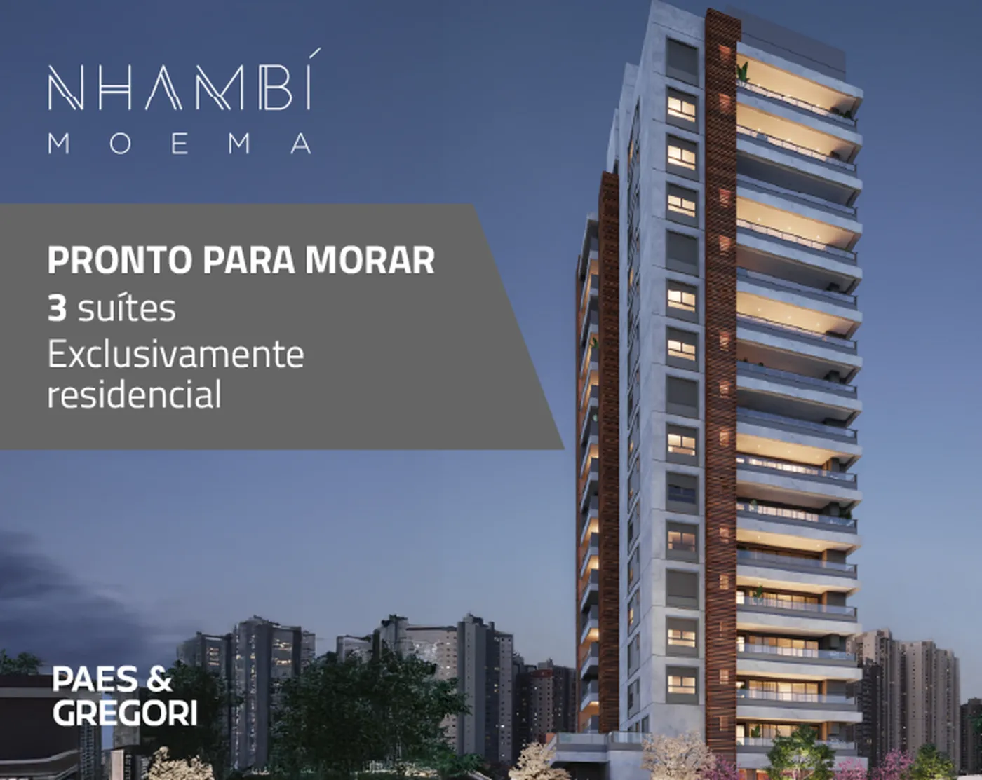 Nhambi Moema - Paes & Gregori SP
